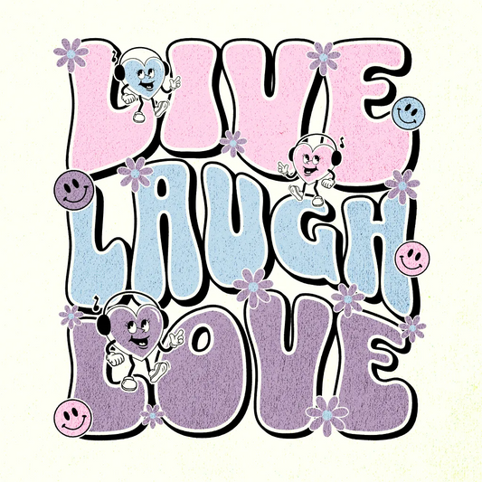 Live Laugh Love Transfer